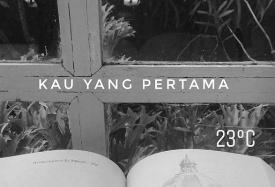 Puisi Islami – ‘Kau yang Pertama’ Karya Reyhana Rizqiqa SF