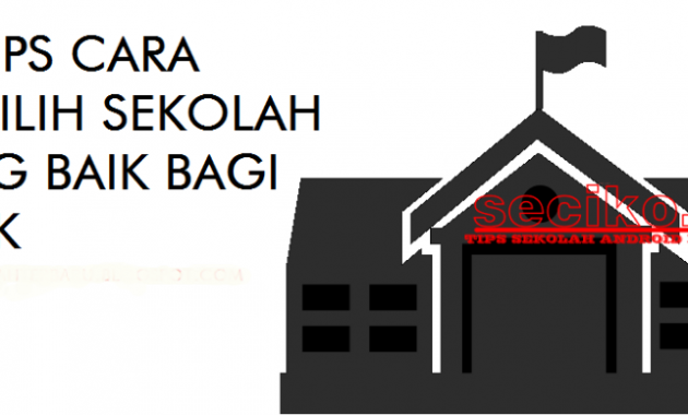 Tips Cara Masuk Sekolah SD/ SMP/ SMA Favorit
