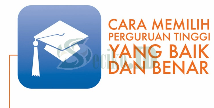 Cara Memilih Perguruan Tinggi