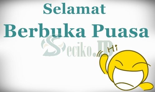 Kata kata ucapan selamat berbuka puasa