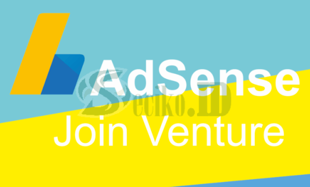 Kerjasama JV Adsense Terpercaya dan Terbukti Membayar 2018