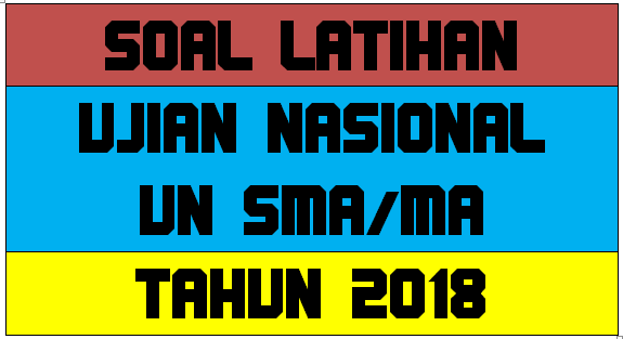 Ujian Nasional SMA 2019 2