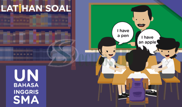 Latihan soal, jawaban dan pembahasan ujian nasional inggris sma 2019