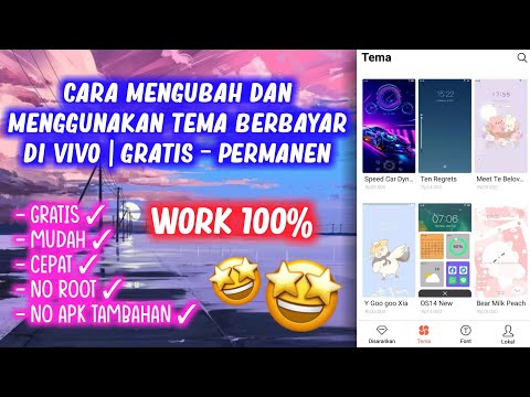 Video CARA MENGUBAH DAN MENGGUNAKAN TEMA BERBAYAR DI VIVO | GRATIS – PERMANEN 2021