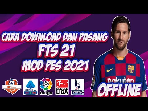 Video CARA DOWNLOAD DAN PASANG FTS 21 MOD PES 2021 PROEVULUTION SOCCER 2021