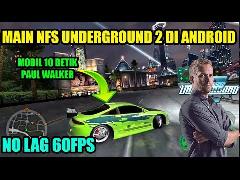 Video CARA DOWNLOAD DAN INSTALL GAME NEED FOR SPEED UNDERGROUND 2 DI ANDROID 2021
