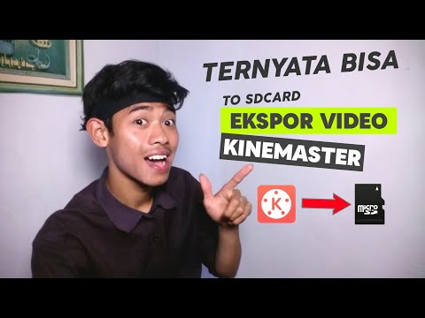 Video Cara Export Video Kinemaster Ke Sd Card 2021
