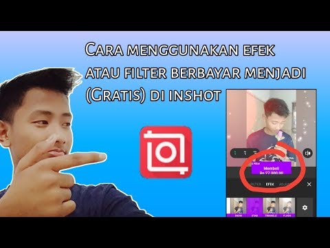 Video Tutorial inshot ! Cara pakai filter efek berbayar Secara gratis 100% work 2021