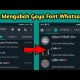 Cara Mengubah Gaya Font Di Aplikasi Whatsapp 2021