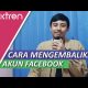Cara Mengembalikan Akun Facebook yang Kena Hack 2021