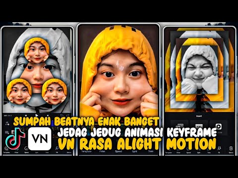 Tutorial Edit Video Jedag Jedug Efek Animasi Keyframe Berpantulan Keren VN Rasa Alight Motion