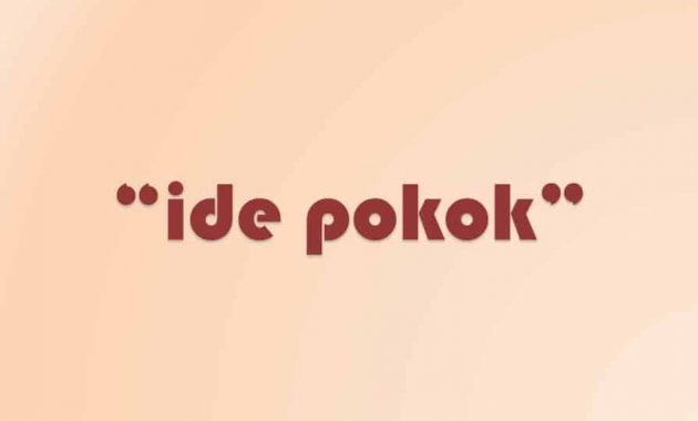Contoh Soal Menentukan Ide Pokok dan Jawabannya Contoh Soal Tentang Ide Pokok
