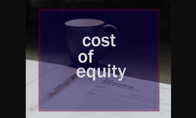 Apa itu Cost of Equity? Cost of equity