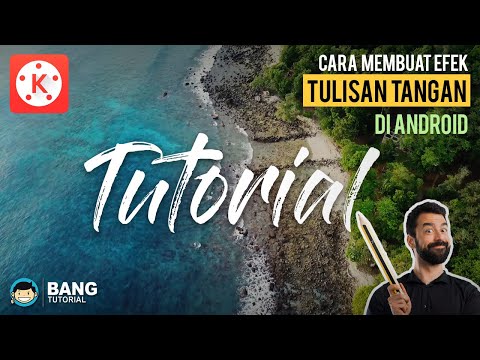 Cara Membuat Efek Video Tulisan Tangan di Hp Android | KINEMASTER TUTORIAL #31 Terbaru
