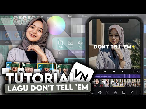 Cara Edit Foto Jadi Video Transisi Lagu Don’t Tell ‘Em di VN | Tutorial VN Terbaru