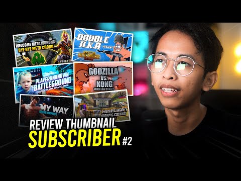 Review Thumbnail Subscribe #2 – Banyak Yang Keren di Episode Kali Ini 🤩🔥 Terbaru