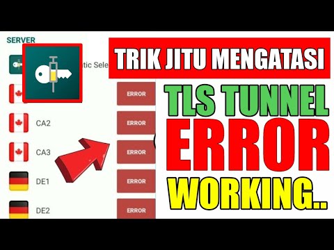 CARA MENGATASI ERR0R TLS TUNNEL.. Terbaru