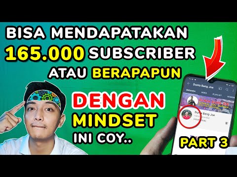 MINDSET PART3 cara menambah subscriber youtube 2021 tanpa aplikasi gratis terbaru ~ Dunia Bang Joe