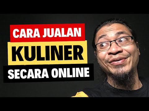 5 Trik Cara Jualan Kuliner Secara Online