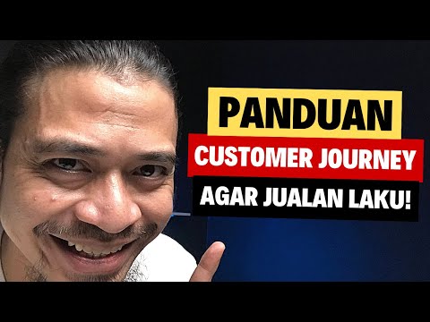 Panduan Customer Journey Agar Jualan Anda Laku!