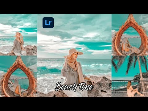 Cara edit foto ala selebgram | Beach Tone | Lightroom tutorial