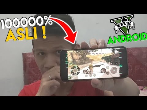 100000% ASLI ! Download & Fundamental GTA 5 Di HP Android ! GRATIS & No PC