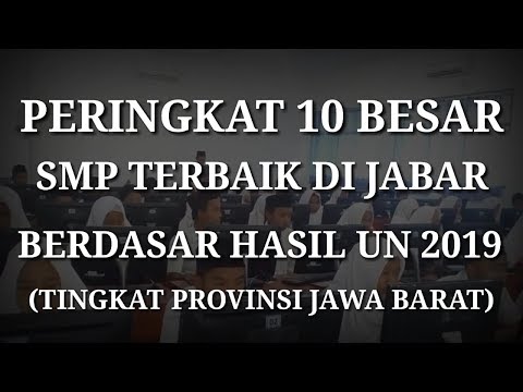 Inilah 10 Besar SMP/MTs Peringkat Terbaik di Jawa Barat Berdasarkan Hasil UN 2019