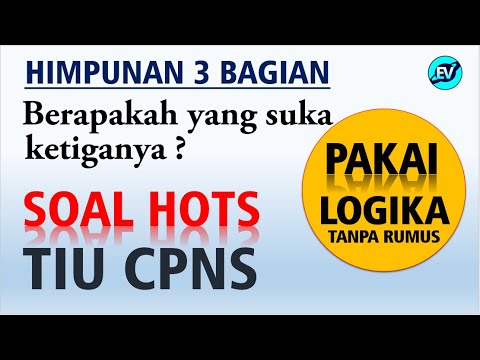 Pembahasan Soal HOTS TIU CPNS 2021 – Soal Cerita [#52]