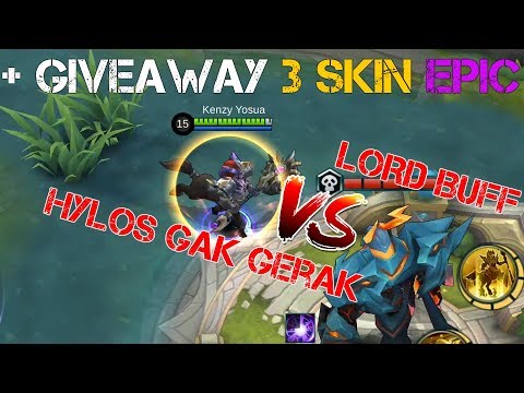 HYLOS CUMA LIATIN LORD BUFF MATI !!! + GIVEAWAY SKIN #8 – MOBILE LEGENDS INDONESIA