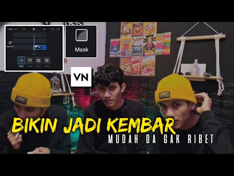 Cara Edit Video Jadi Kembar / Masking Di VN editor