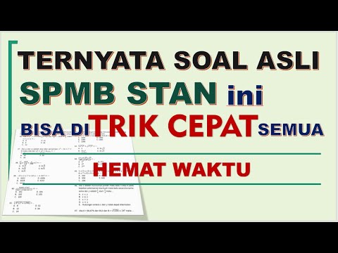 TRIK CEPAT TAKLUKKAN SOAL ASLI SPMB PKN STAN – PERSIAPAN SPMB PKN STAN 2020/2021