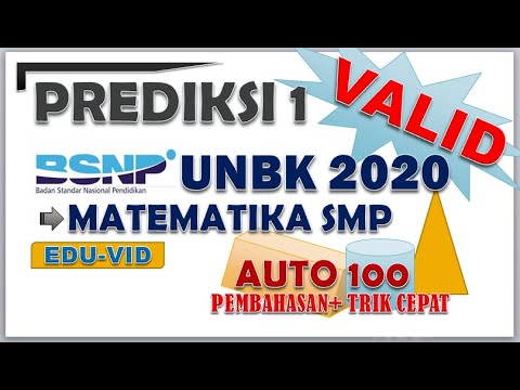 PREDIKSI UNBK SMP 2020 MATEMATIKA [Soal dan Pembahasannya Lengkap + Trik Cepat]