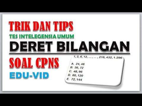 Trik Mengerjakan DERET BILANGAN – CPNS 2021