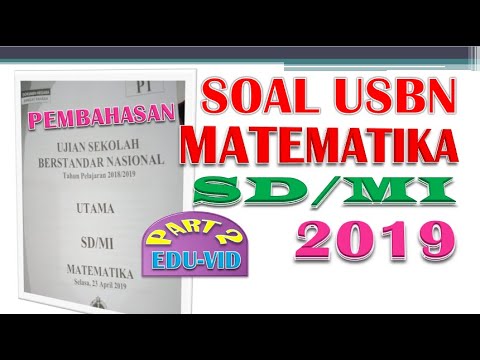 Pembahasan Soal USDA USBN Matematika SD 2021 – PART 2 LENGKAP