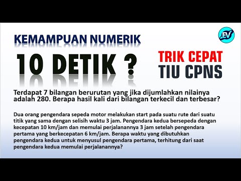 TRIK CEPAT MENJAWAB TIU CPNS 2021 – KEMAMPUAN NUMERIK SOAL CERITA [#80]
