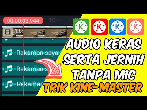 TUTORIAL PERBAIKI SUARA VIDEO | TRIK KINEMASTER Terbaru