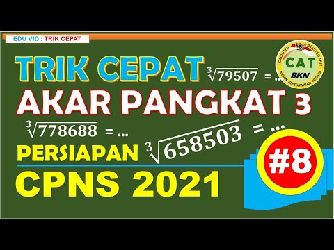 TRIK CEPAT Menghitung AKAR PANGKAT 3 – Persiapan CPNS 2021 [#8]