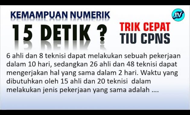 TRIK CEPAT JAWAB TIU CPNS 2021 – KEMAMPUAN NUMERIK SOAL CERITA [#81]