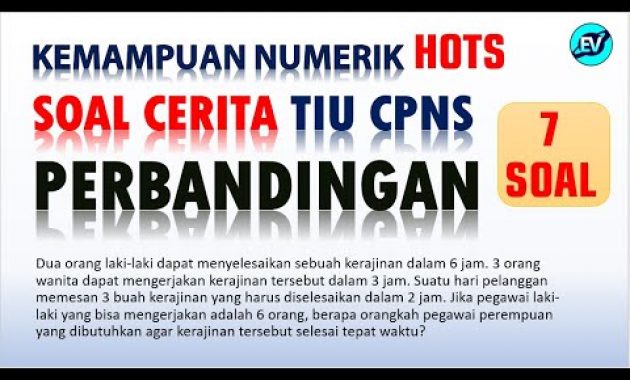 PEMBAHASAN TIU CPNS 2021 – SOAL CERITA PERBANDINGAN [#83]
