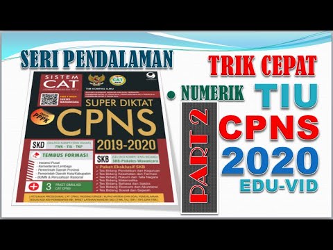 Trik Cara Cepat Menyelesaikan Soal TIU CPNS 2020 – Seri Pendalaman 2