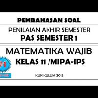Soal PAS Matematika Wajib Kelas 11 Semester 1 Kurikulum 2013 + Kunci Jawaban Pembahasannya [#1]