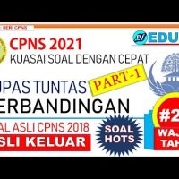 Pembahasan Soal Asli CPNS 2018 PERBANDINGAN Part-1 [#22]