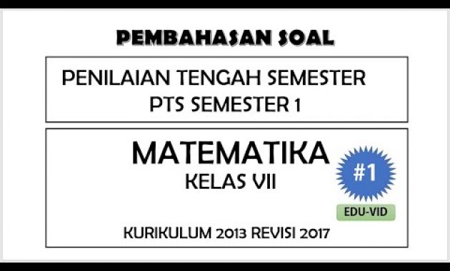 Soal PTS Matematika Kelas 7 Semester 1 Kurikulum 2013 Terbaru + Pembahasan