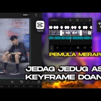 Cara Edit Jedag Jedug Keyframe Terbaru Di Capcut