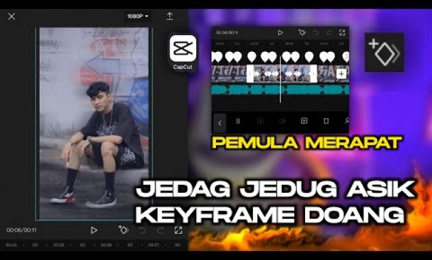 Cara Edit Jedag Jedug Keyframe Terbaru Di Capcut