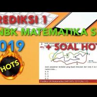 PREDIKSI 1 – SOAL UNBK MATEMATIKA SMP 2019 + SOAL HOTS (Sesuai Kisi-Kisi Terbaru)