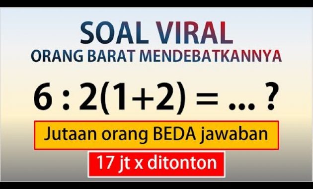 Soal Matematika Viral Jadi Perdebatan