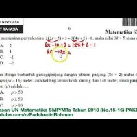 Pembahasan UN UNBK Matematika SMP 2018 Paket 1 (No.15-16)