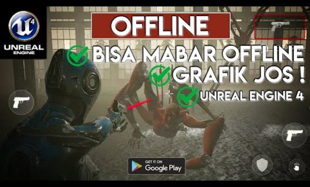 BARU ! Game OFFLINE Bisa Mabar OFFLINE ! Unreal Engine 4 !
