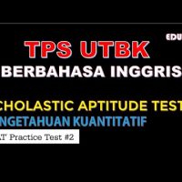 Pembahasan TPS UTBK Berbahasa Inggris (Soal Asli SAT Practice Test #2)